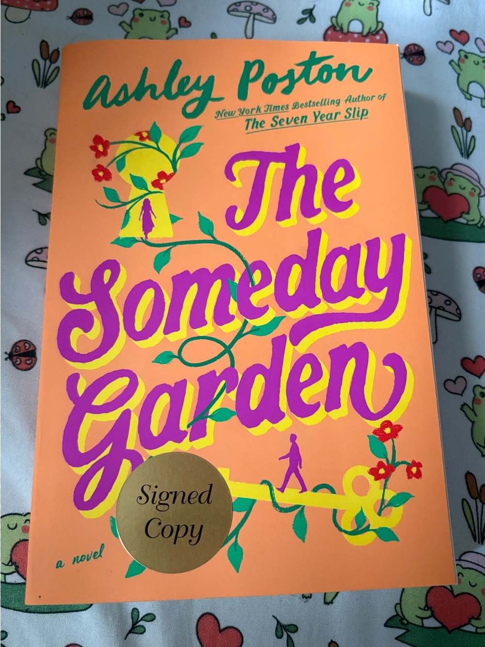 The Someday Garden - Orange Paperback (Signed Copy)